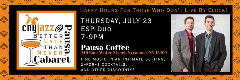 CNY Jazz @ Pausa Better Late Than Never Cabarets – July 23