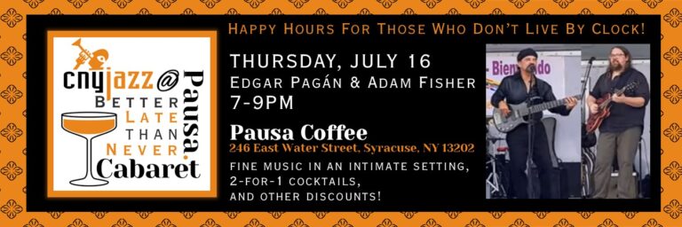 CNY Jazz @ Pausa Better Late Than Never Cabarets – July 16