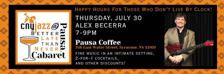 CNY Jazz @ Pausa Better Late Than Never Cabarets – July 30