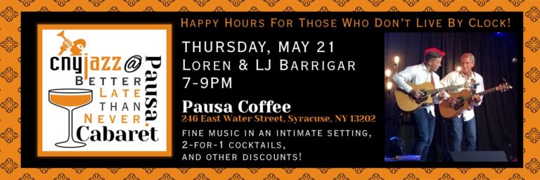 CNY Jazz @ Pausa Better Late Than Never Cabarets – May 21