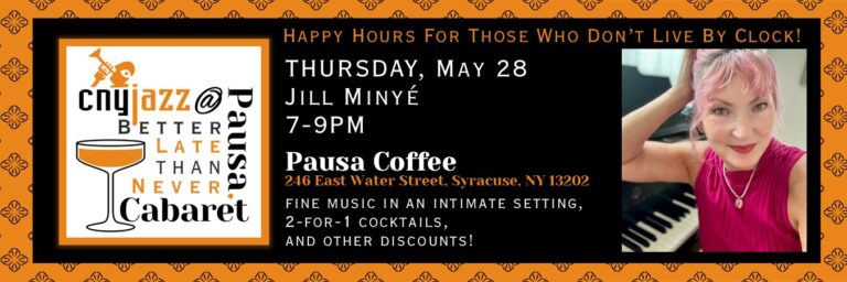 CNY Jazz @ Pausa Better Late Than Never Cabarets – May 28