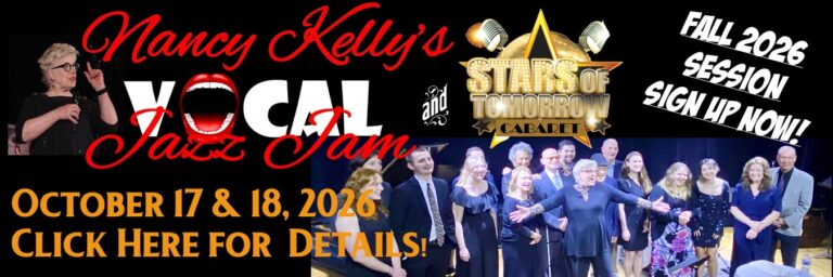 Nancy Kelly’s Vocal Jazz Jam & Stars of Tomorrow Cabaret – Oct 17 & 18